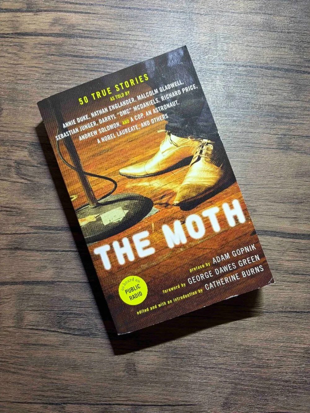 The Moth Book - 50 true stories as told by & heard on public radio